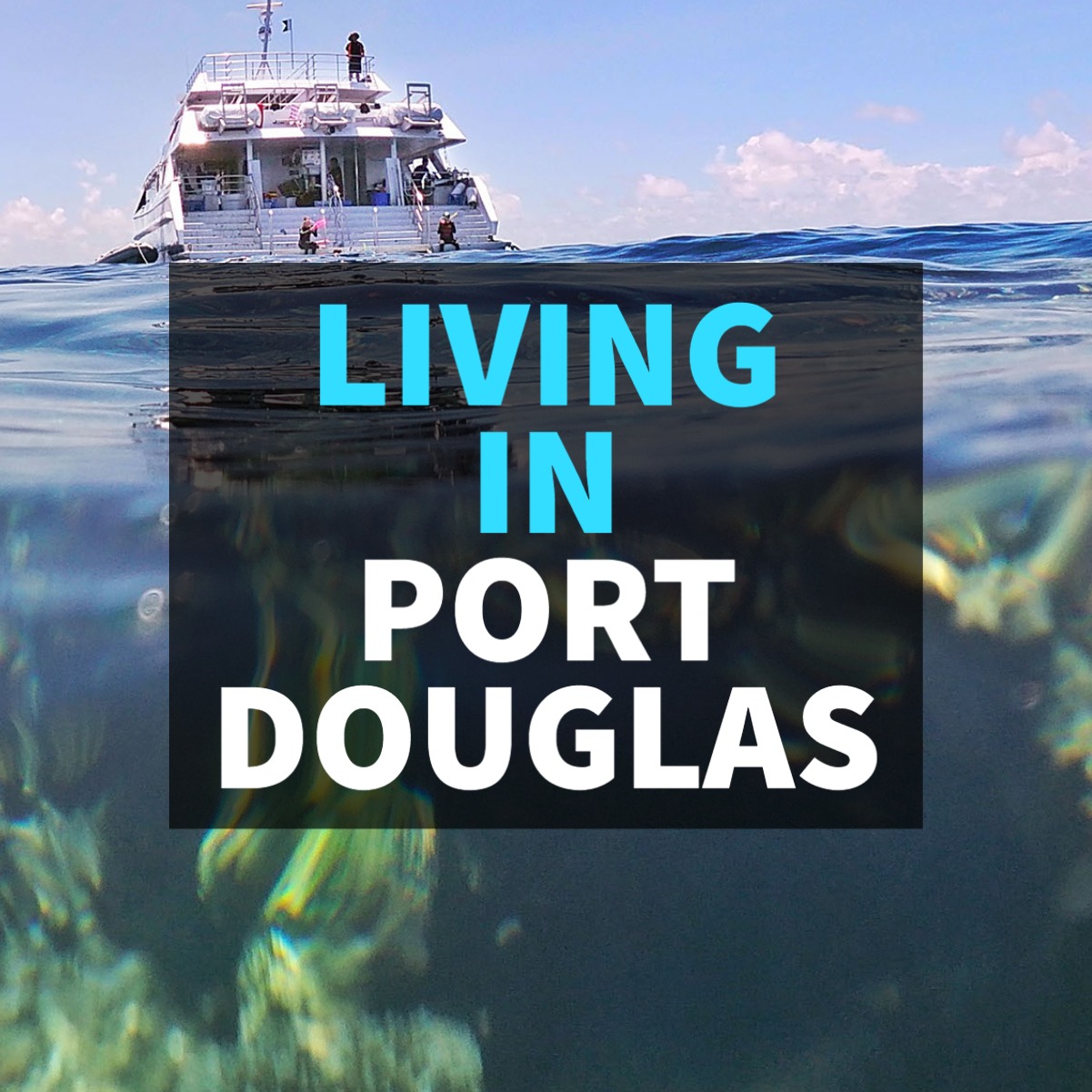 Living in Port Douglas