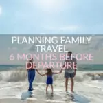Family planning to travel the world plan family travel