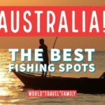 Best Fishing Spots in Australia Australia the best fishing spots