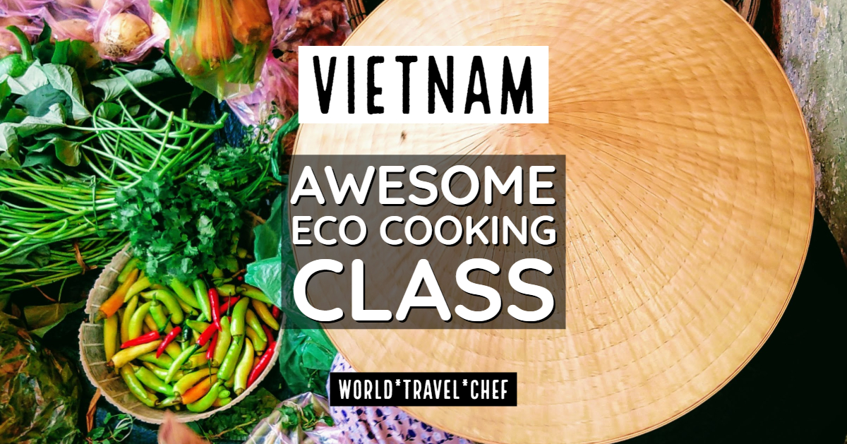 Hoi An Cooking Class Eco Besr