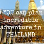 How to plan a holiday in Thailand