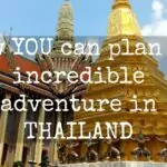 How to plan a holiday in Thailand