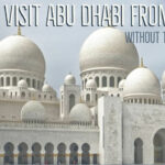 Visit Abu Dhabi from Dubai