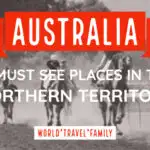 Australia must see places Northern Territory