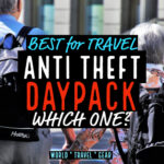 Best anti theft Daypack for traveling