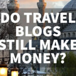 do travel blogs still make money cover photo