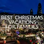 Best Christmas Vacations For Families Best Christmas Vacation Destinations for families Europe Markets Dresden Germany