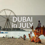 Dubai in July (beach and Ain Dubai, Camel)