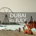 Dubai in July (beach and Ain Dubai, Camel)
