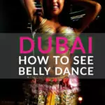 Dubai how to see belly dance in Dubai