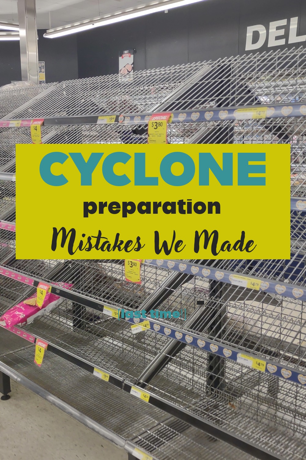 Cyclone Preparation - Mistakes We Made!