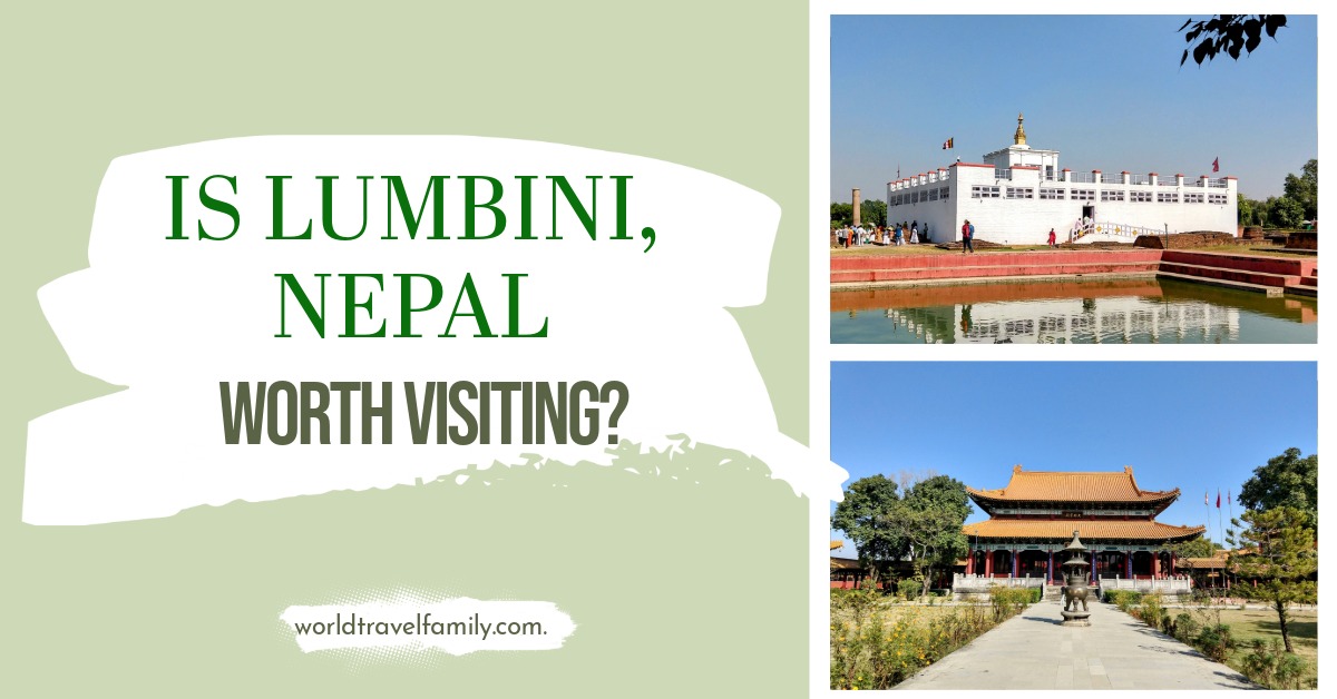 is Lumbini Nepal Worth Visiting