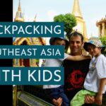 Family backpacking in southeast asia text reads "Backpacking in southeast asia with kids"