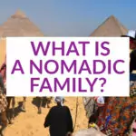 Nomadic Family traveling "What is a nomadic family"