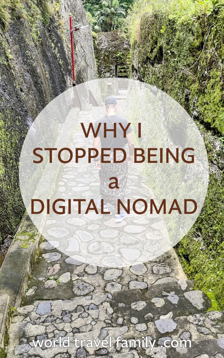 Stopped being digital nomad