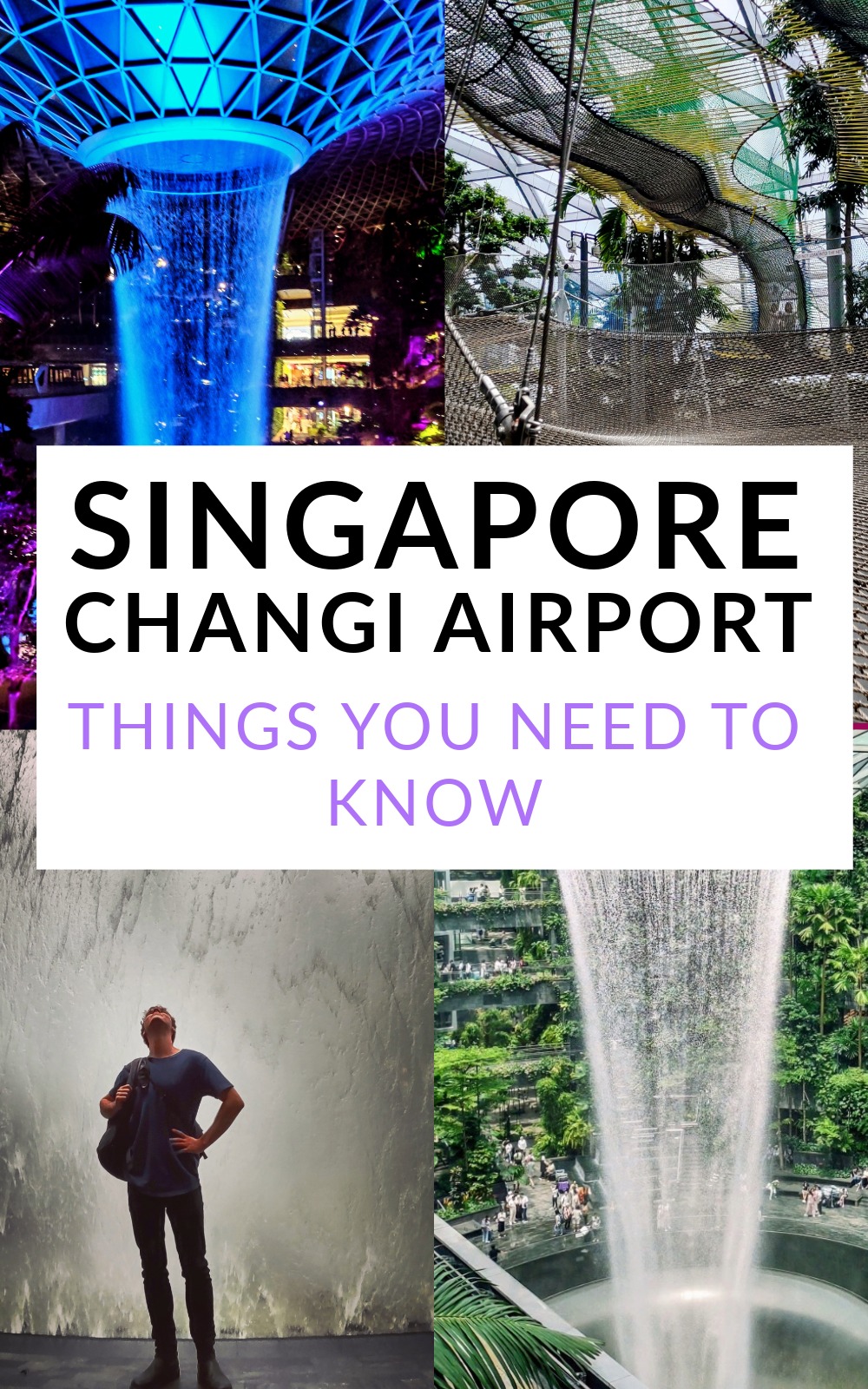 Changi Airport Singapore - Long Layovers, Hotels & Guide